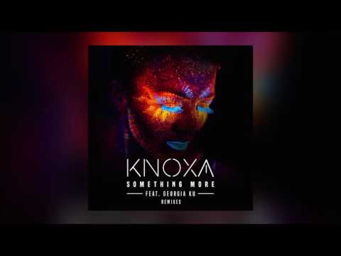 KNOXA — Something More feat. Georgia Ku (Vanillaz Remix) [Cover Art]