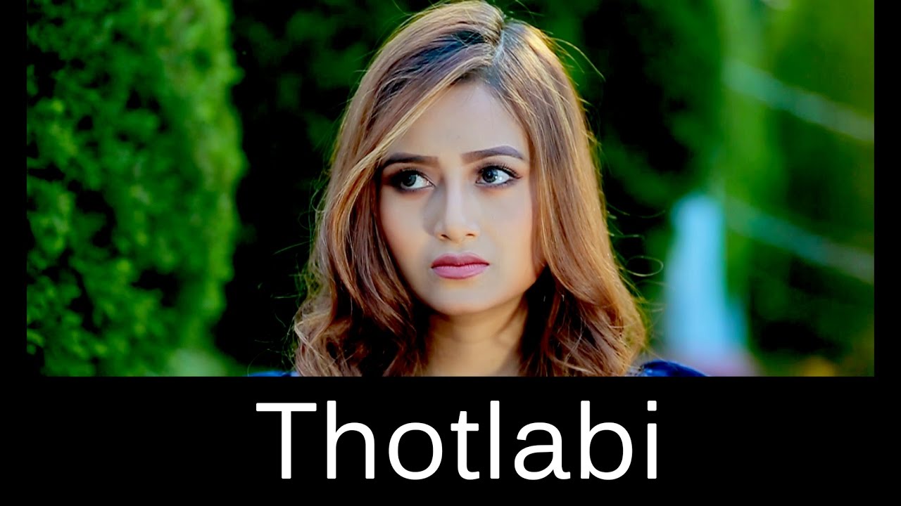 Thotlabi — Official Music Video Release