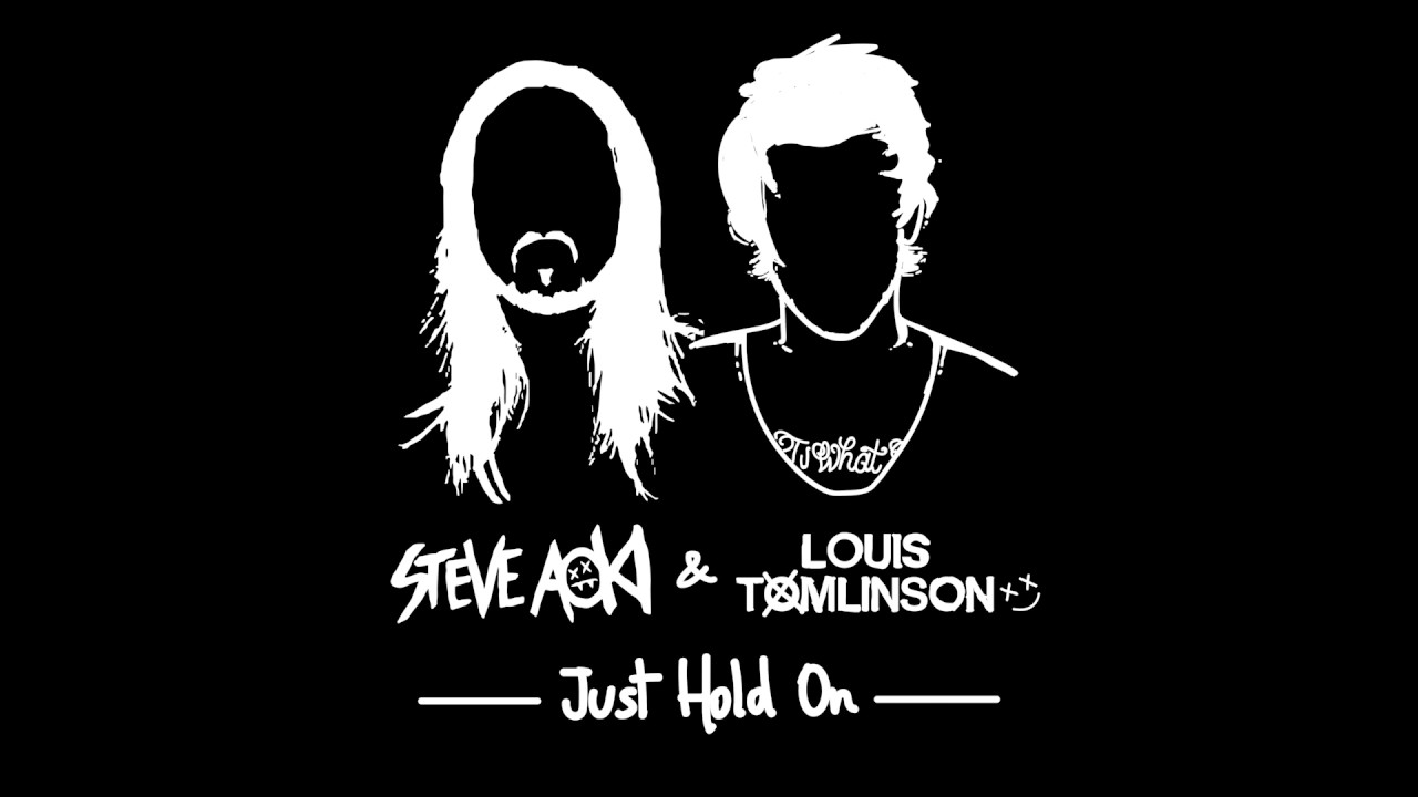 Steve Aoki & Louis Tomlinson — Just Hold On (Cover Art)