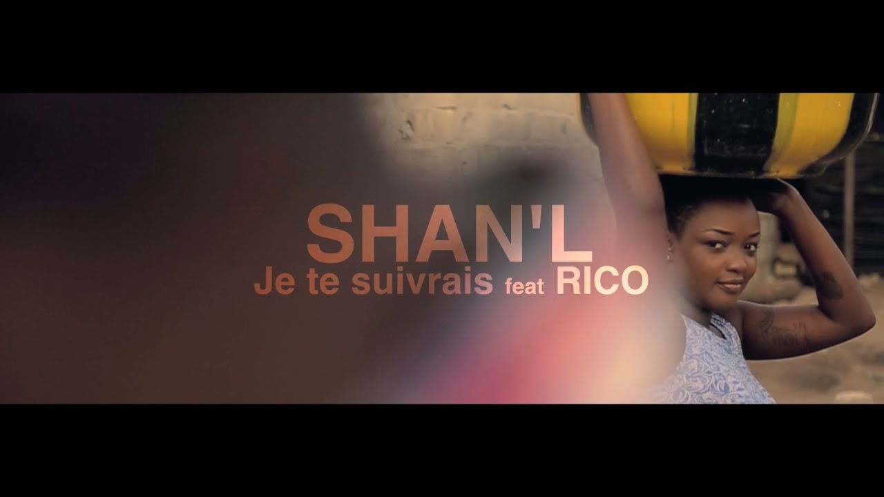 Shan’L — Je te suivrais (Official Video) feat. Rico