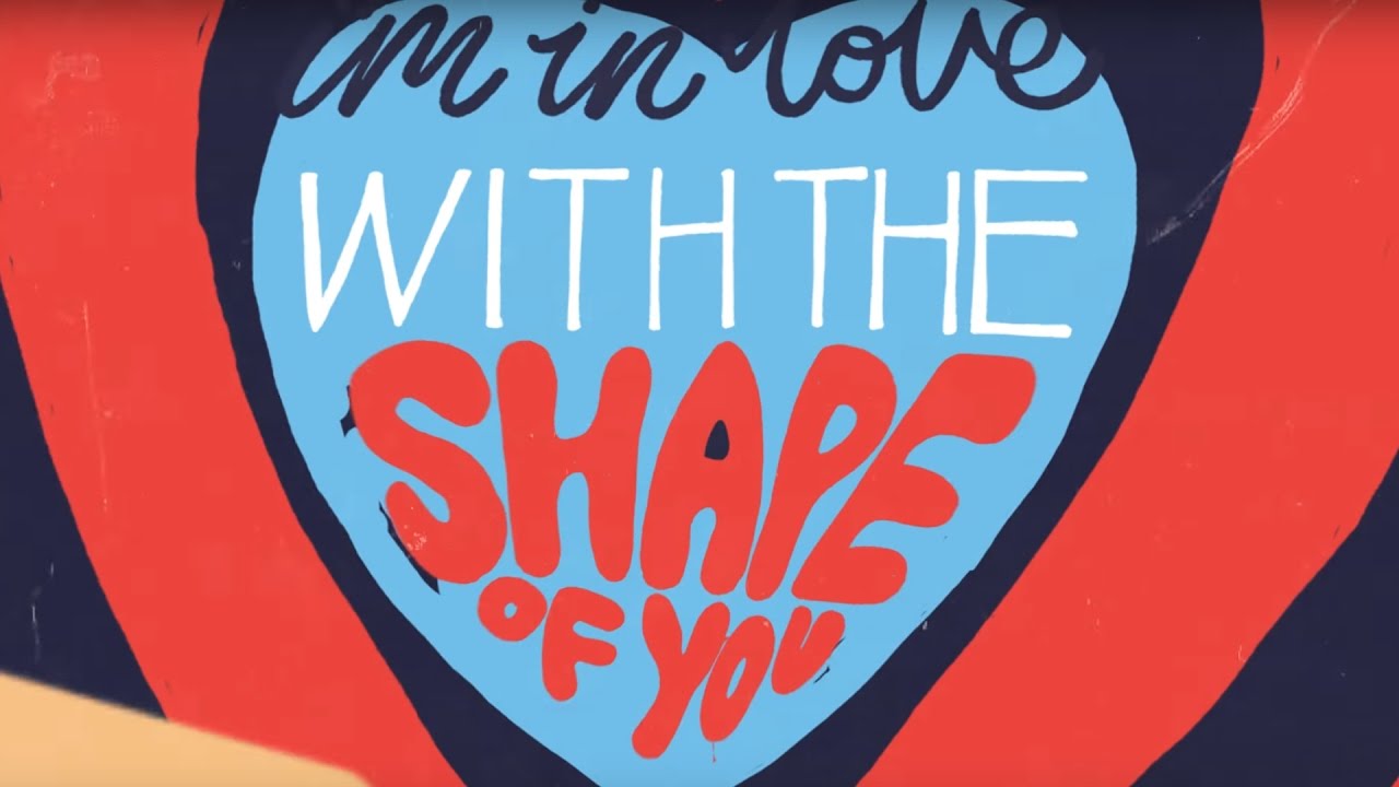 Ed Sheeran — Shape Of You [Official Lyric Video]