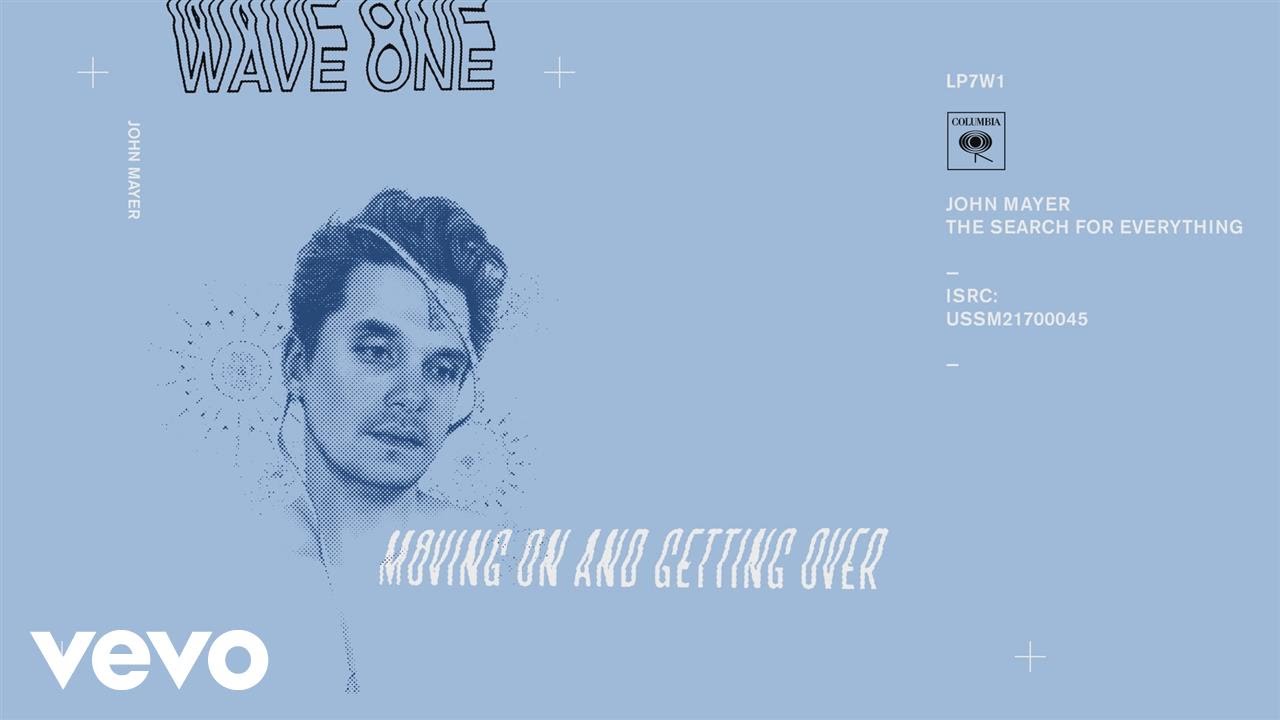 John Mayer — Moving On and Getting Over (Audio)