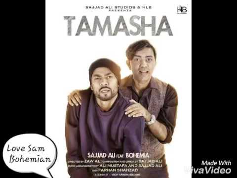Tamasha — Sajjad Ali feat Bohemia Official video