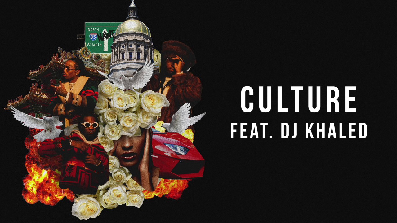 Migos — Culture ft DJ Khaled [Audio Only]