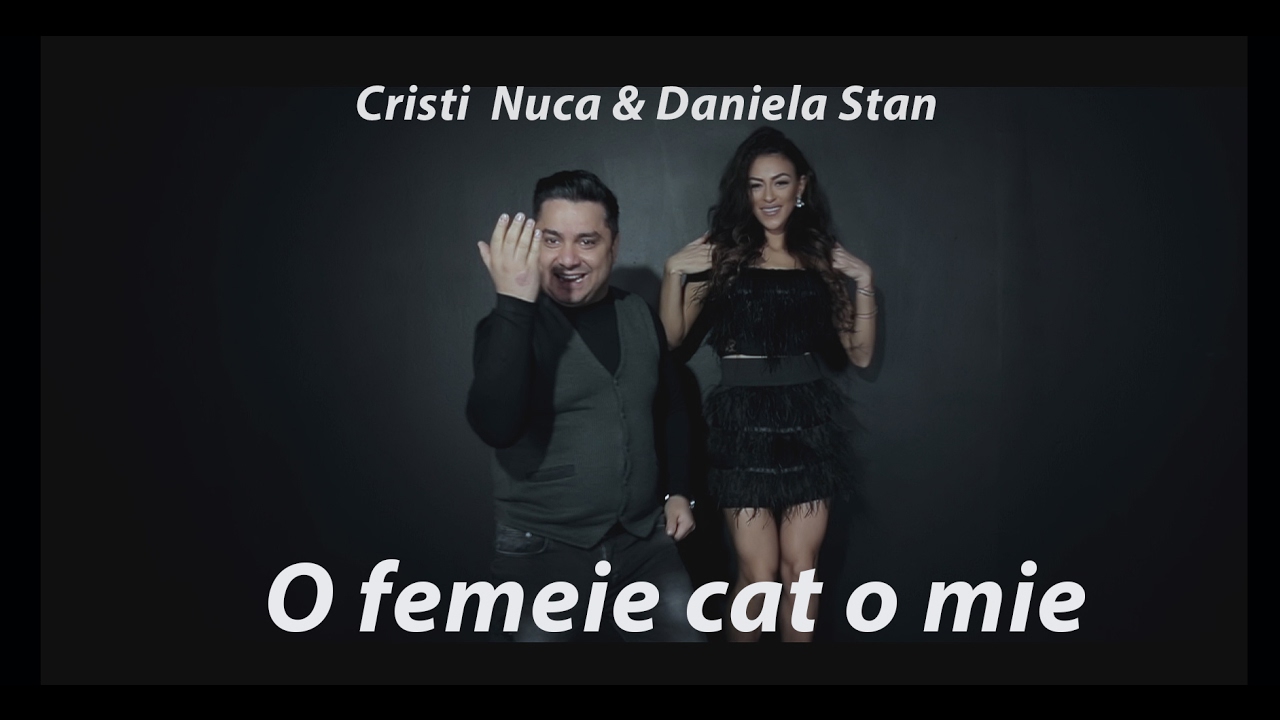 Cristi Nuca — O femeie cat o mie (Official video) 2017