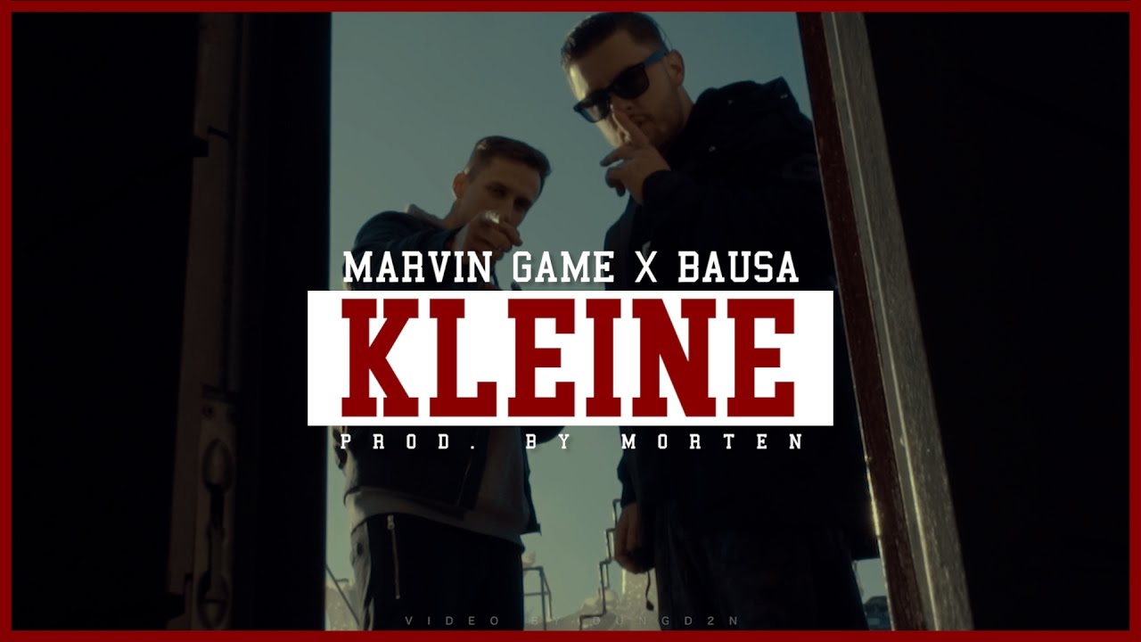MARVIN GAME — KLEINE (FEAT. BAUSA) (prod. by morten) (OFFICIAL VIDEO)