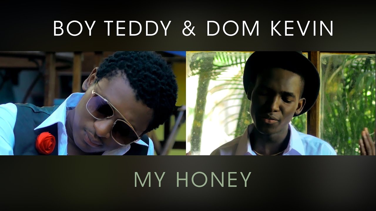 Boy Teddy & Dom Kevin — My Honey (Official Video)