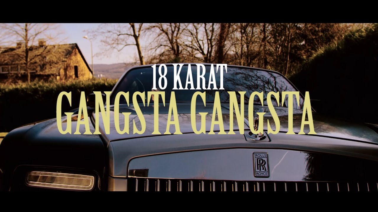 18 Karat ✖️ GANGSTA GANGSTA ✖️ [ official Video ] prod. by Joshimixu