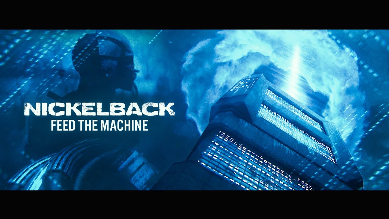 Nickelback — Feed The Machine [Official Video]