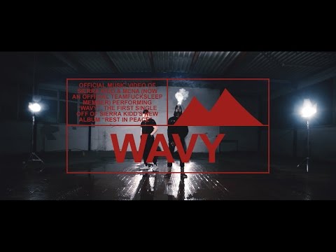 SIERRA KIDD — WAVY feat. MENA prod. by ALECTO (Official Video)