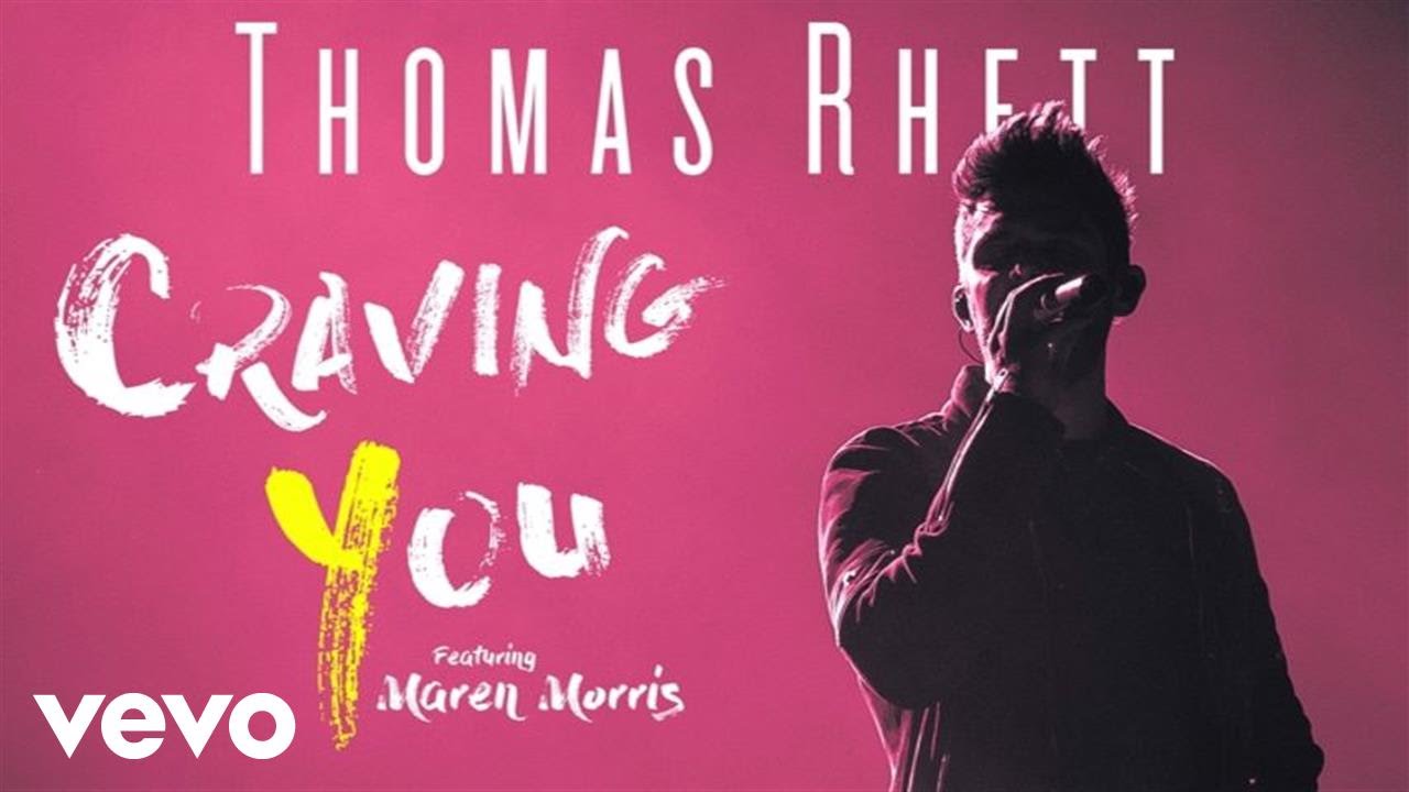 Thomas Rhett — Craving You (Static Version) ft. Maren Morris