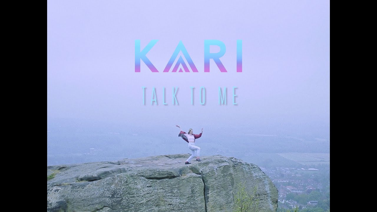 KARI — Talk To Me (Official Video)