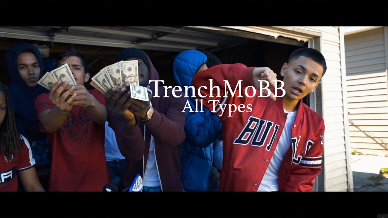 TrenchMoBB — All Types (Official Video)