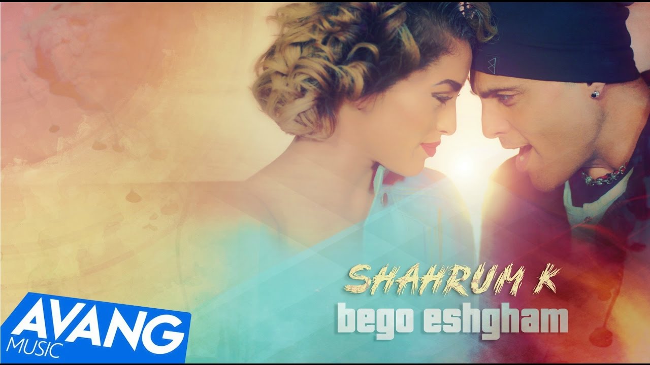 Shahrum K — Bego Eshgham OFFICIAL VIDEO HD