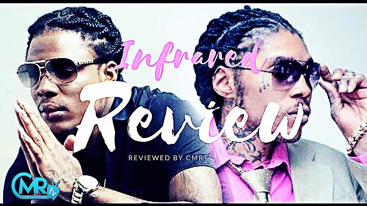 Vybz Kartel, Masicka — Infrared | Official Video Review