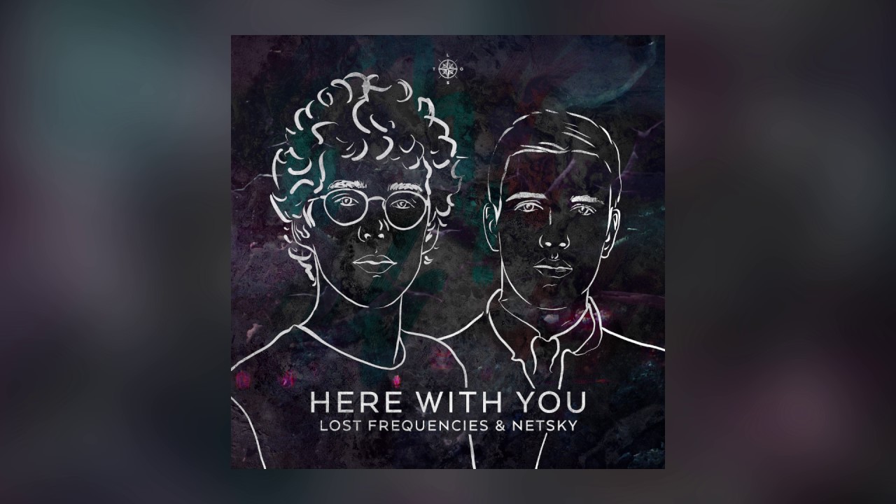 Lost Frequencies & Netsky — Here With You (Cover Art) [Ultra Music]