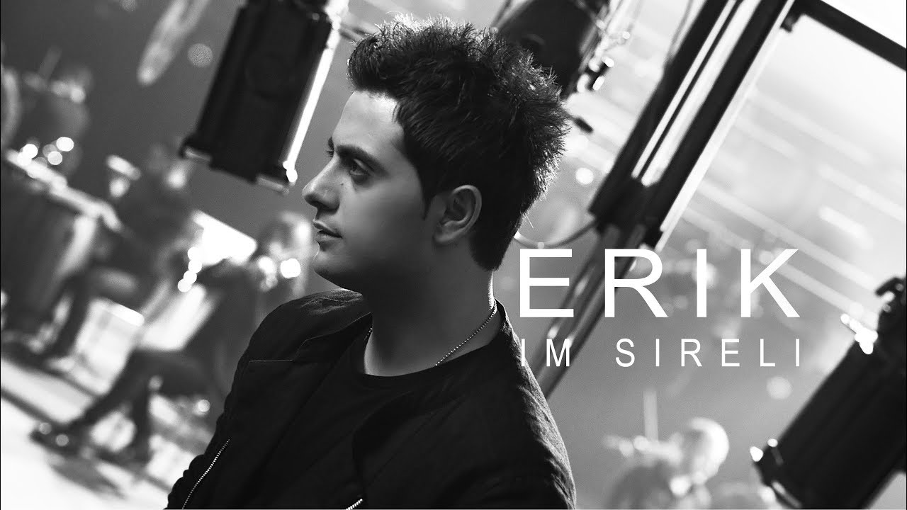 Erik — Im Sireli //Official Music Video 4k//