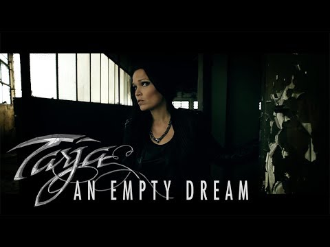 Tarja «An Empty Dream» Official Music Video