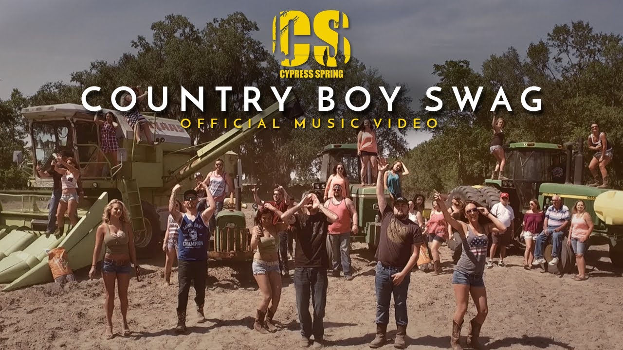 Cypress Spring — Country Boy Swag (Official Video)