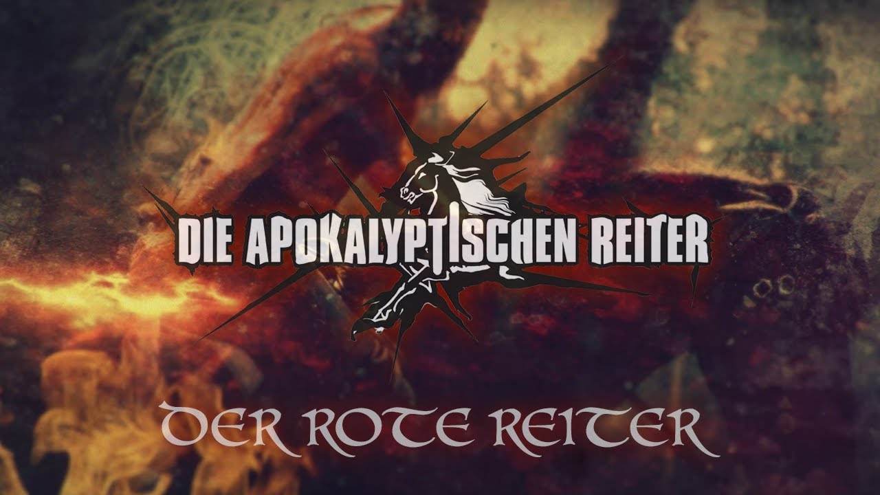 DIE APOKALYPTISCHEN REITER — Der Rote Reiter (OFFICIAL VIDEO)