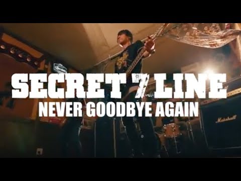 SECRET 7 LINE【NEVER GOODBYE AGAIN】(OFFICIAL VIDEO)