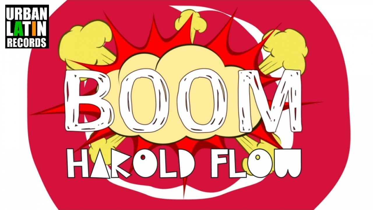 HAROLD FLOW — BOOM BOOM BOOM — (OFFICIAL VIDEO CON LYRICA) (REGGAETON 2017)