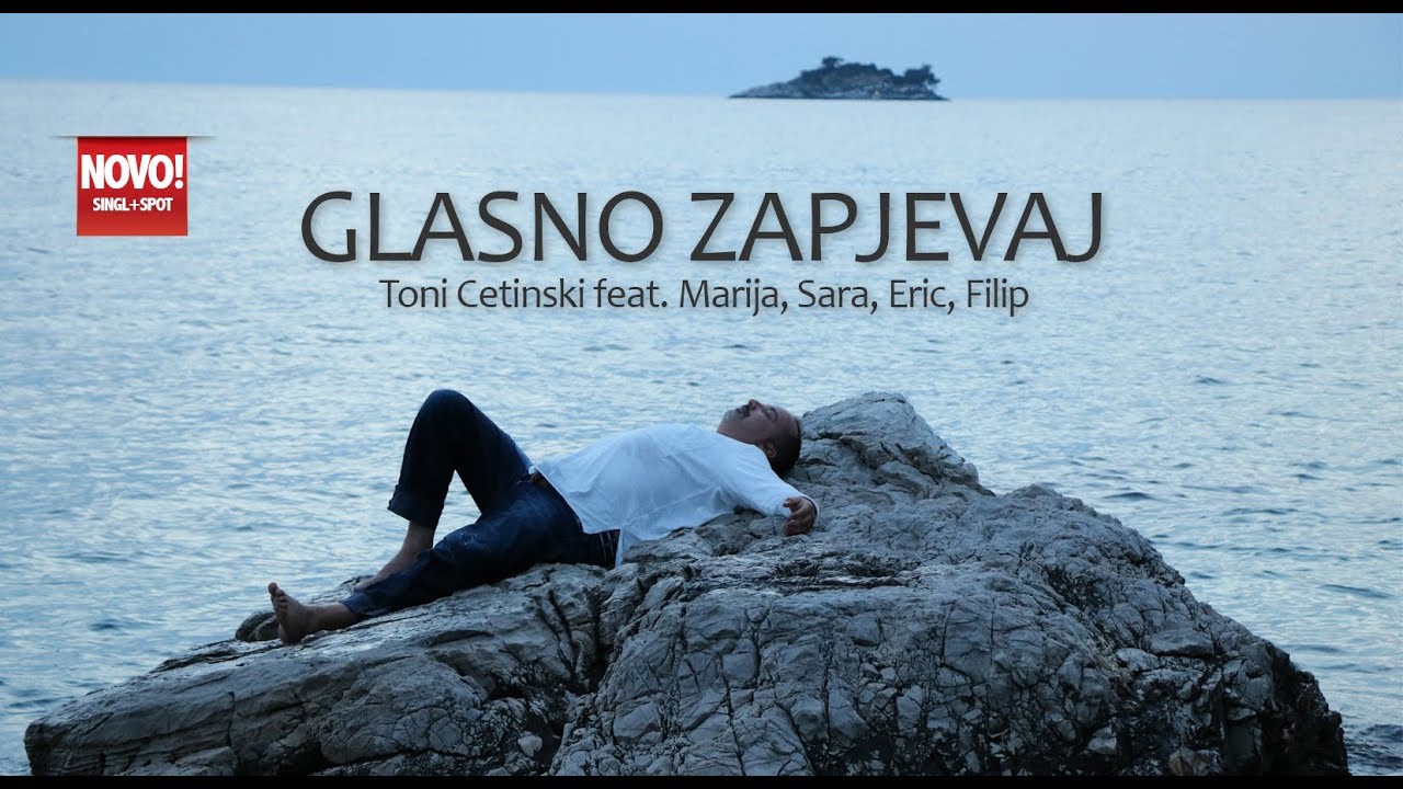 Toni Cetinski feat. Marija, Sara, Eric, Filip — Glasno zapjevaj (OFFICIAL VIDEO)