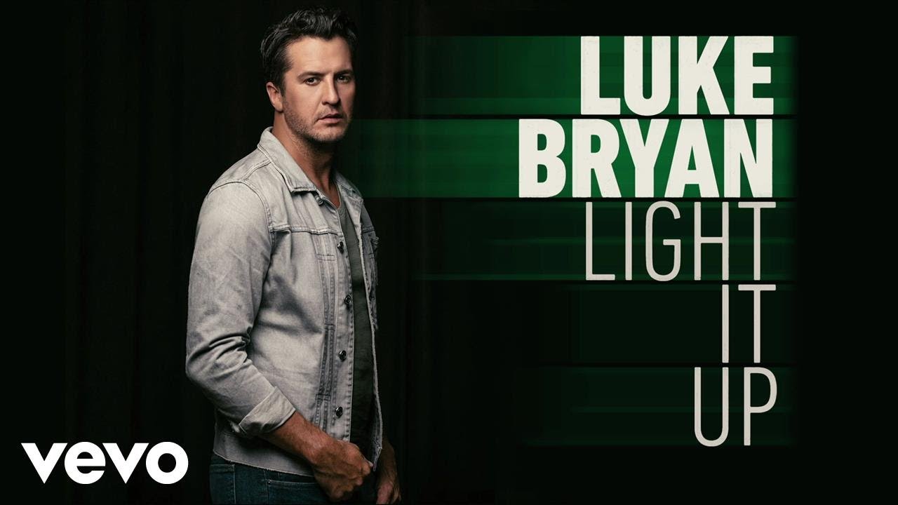 Luke Bryan — Light It Up (Audio)