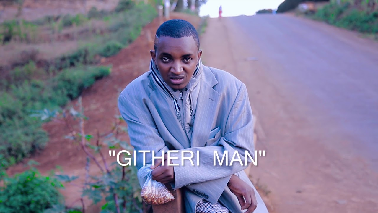 GITHERI MAN SONG (by mc njagi) official video 1080p