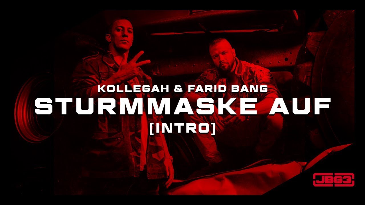 Kollegah & Farid Bang ✖️ STURMMASKE AUF ✖️ [ official Video ]