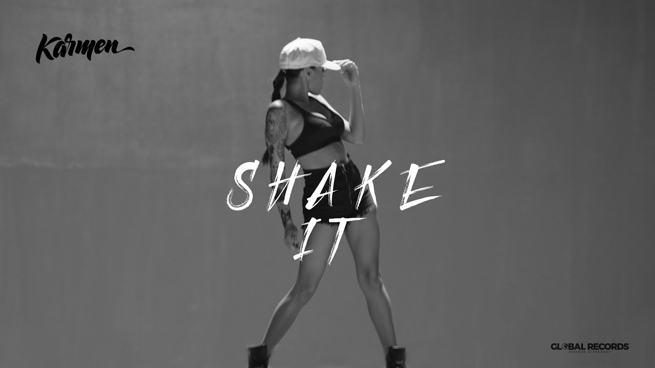 KARMEN — Shake It | Official Video