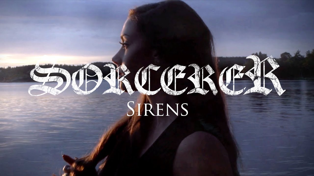 Sorcerer «Sirens» (OFFICIAL VIDEO)