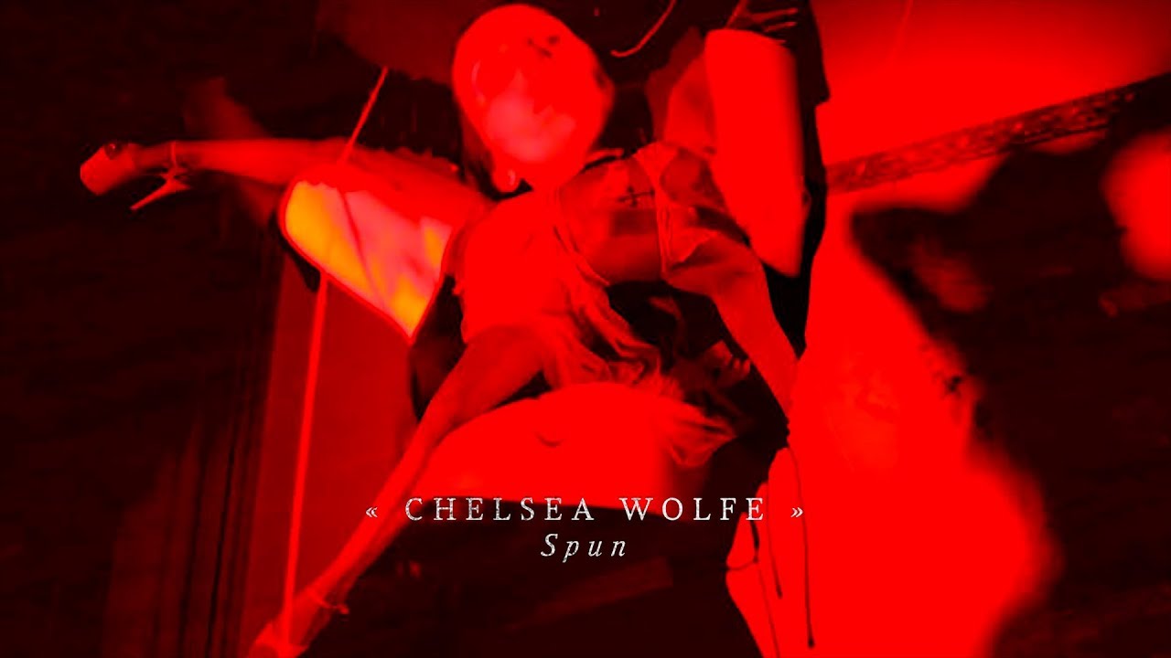 Chelsea Wolfe — Spun (Official Video)