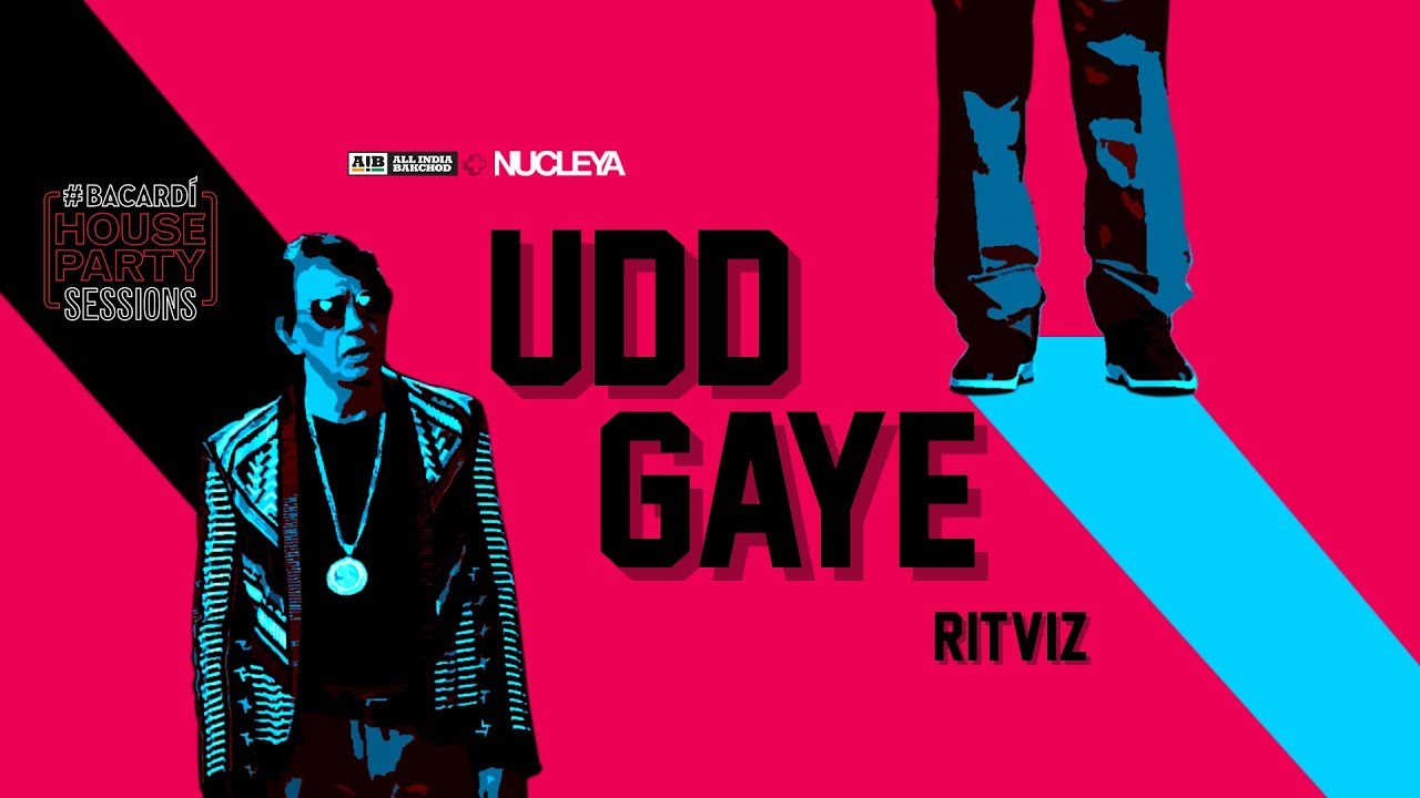 AIB : Udd Gaye by Ritviz [Official Music Video] | #BacardiHousePartySessions — YouTube