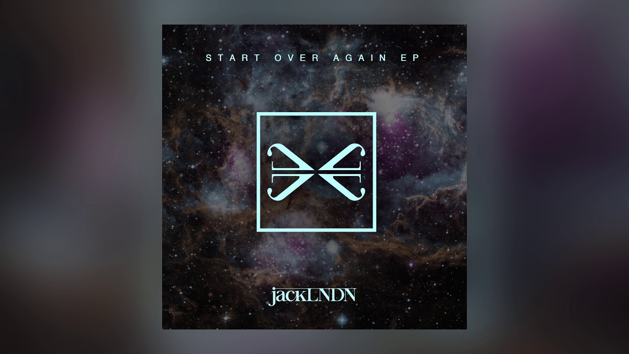 JackLNDN — Start Over Again (Cover Art) [Ultra Music]