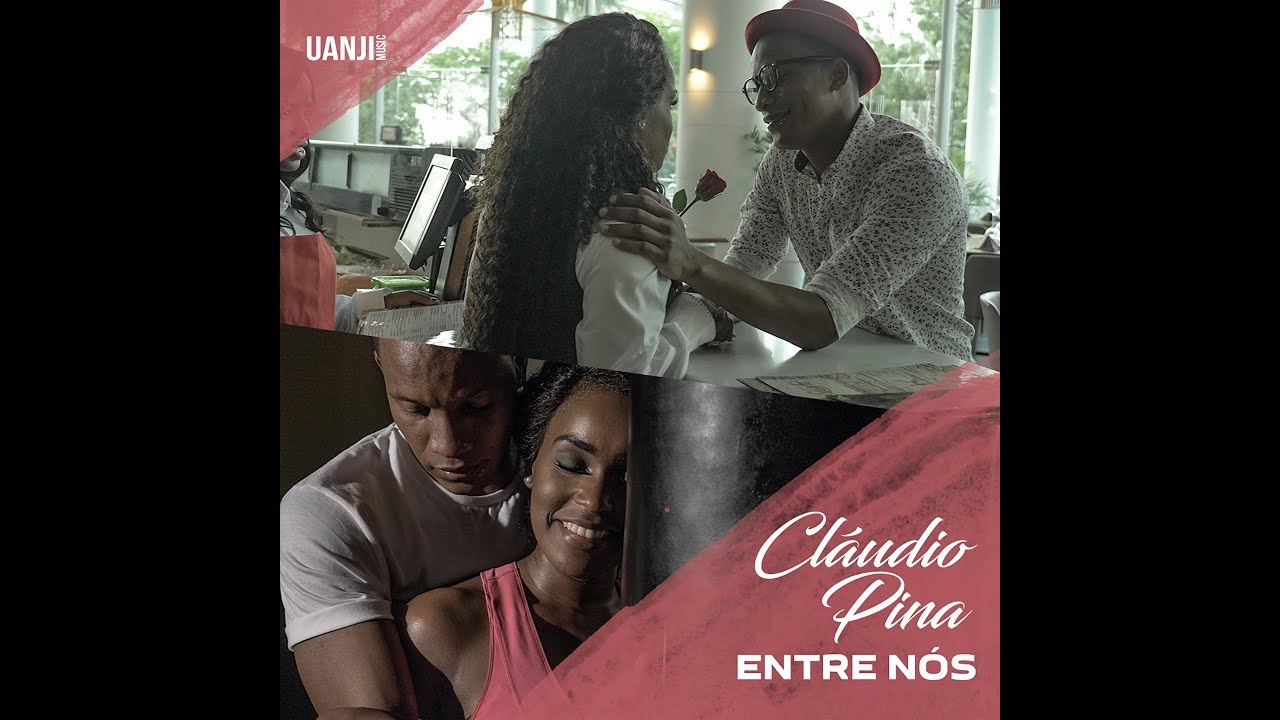 Cláudio Pina — Entre Nós (Official Video)