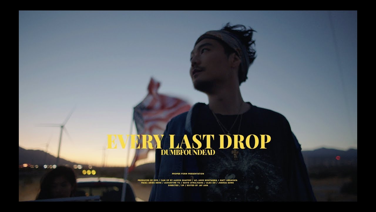 Dumbfoundead — Every Last Drop [OFFICIAL MUSIC VIDEO]