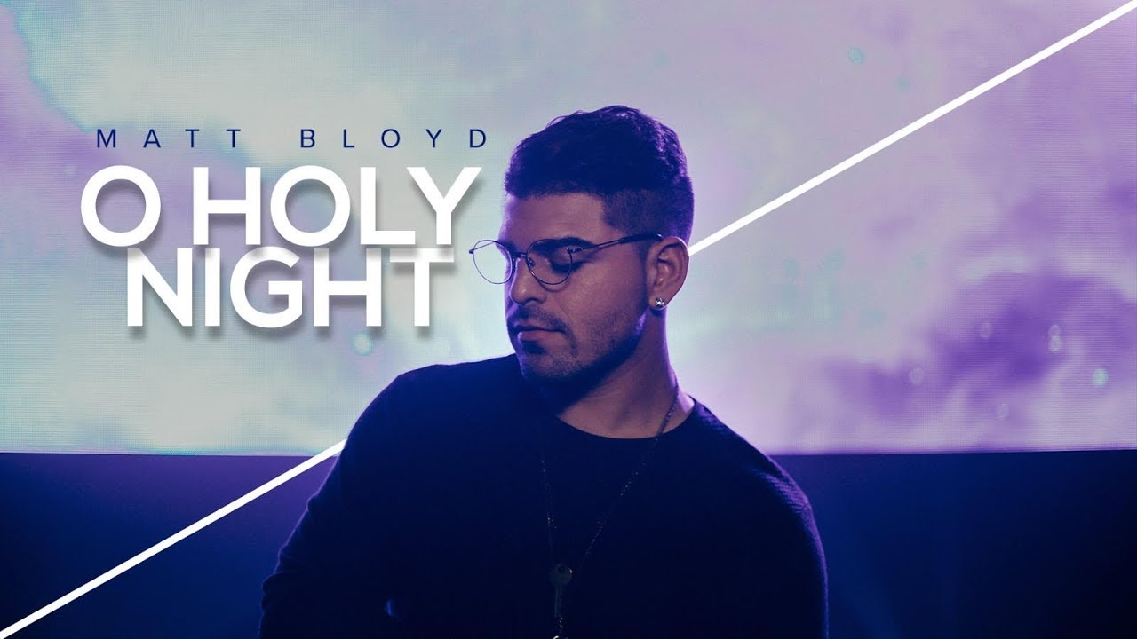 O Holy Night (Official Video) by Matt Bloyd