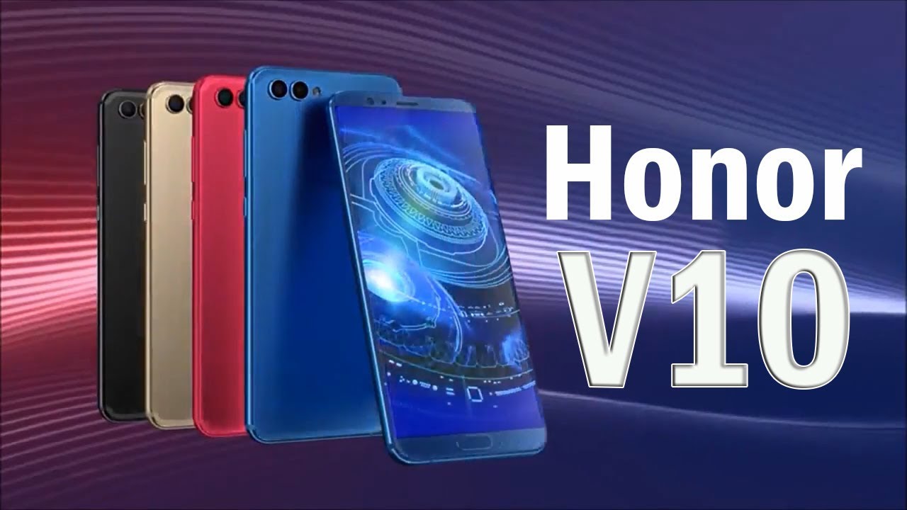 Huawei Honor V10 Official Video | Trailer | Commercial (2017)