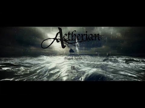 AETHERIAN — Black Sails (official video)