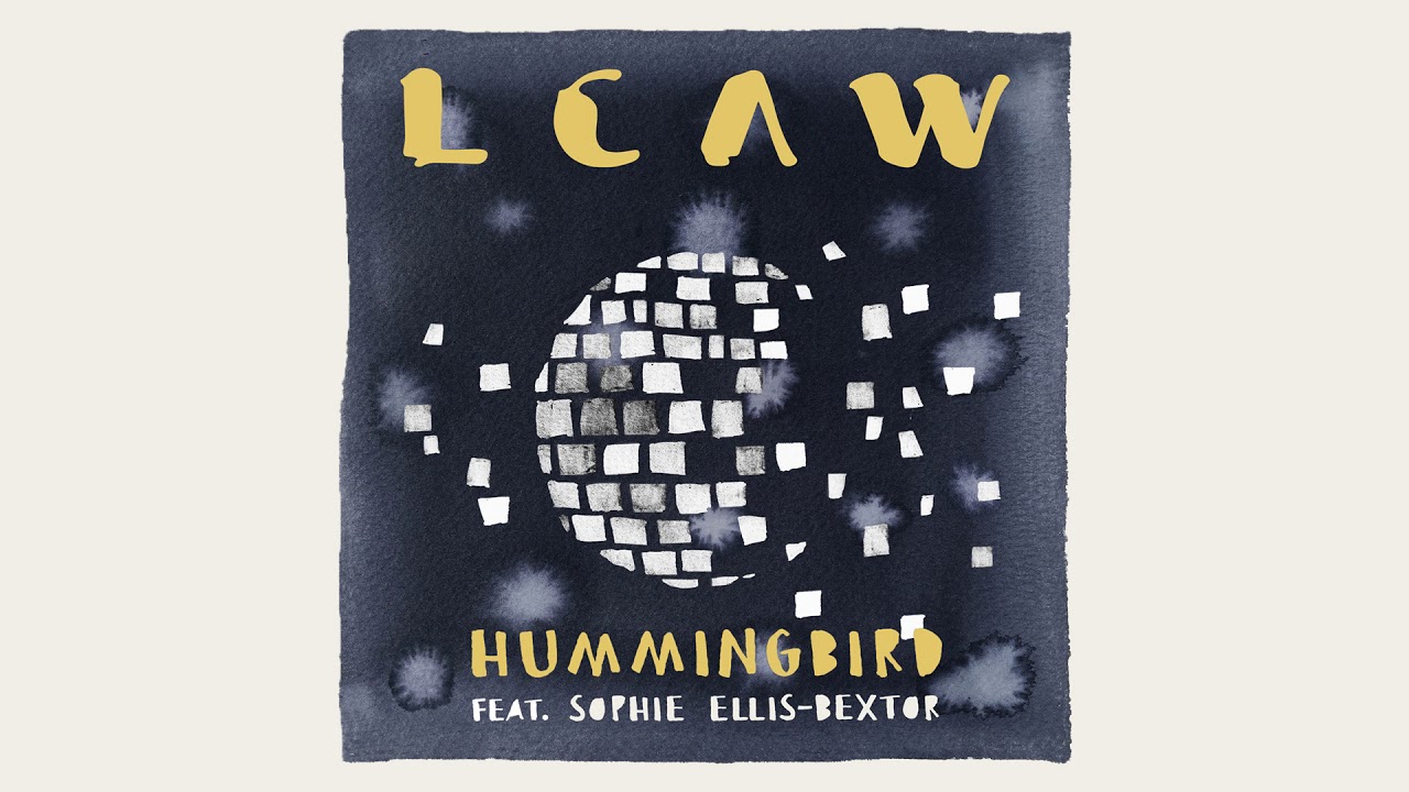 LCAW — Hummingbird feat. Sophie Ellis-Bextor [Ultra Music]