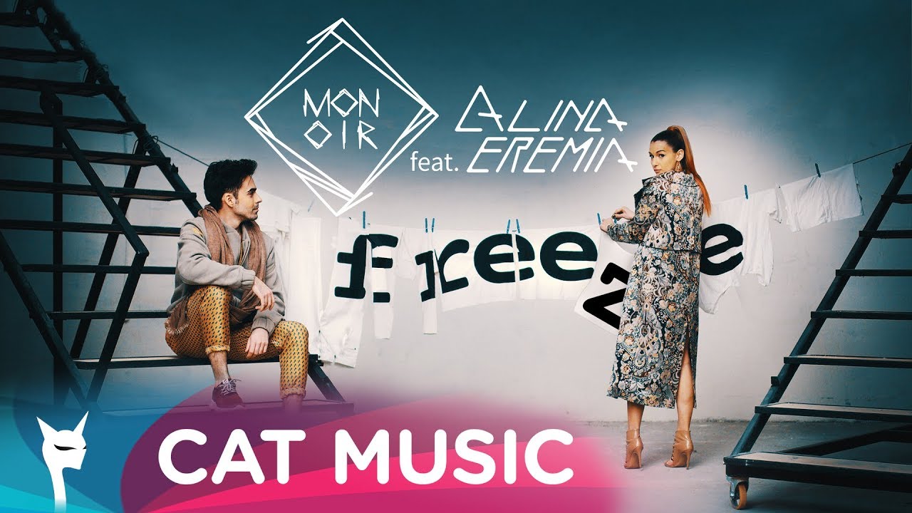 Monoir feat. Alina Eremia — Freeze (Official Video)