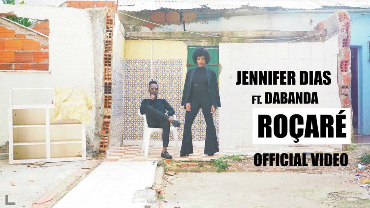 Jennifer Dias Ft. Dabanda — Roçaré (Official video) 2018