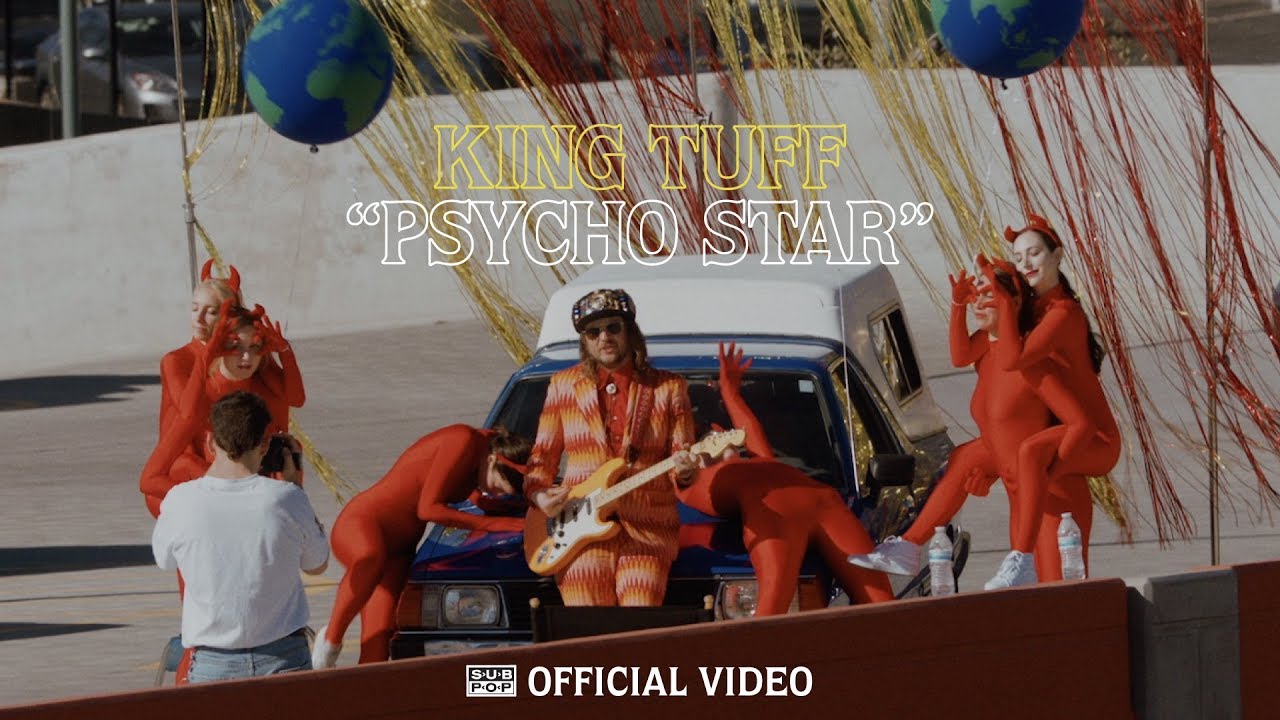 King Tuff — Psycho Star [OFFICIAL VIDEO]