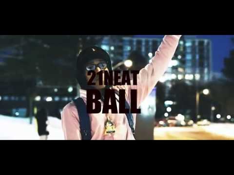 21Neat — Ball (Official Video)