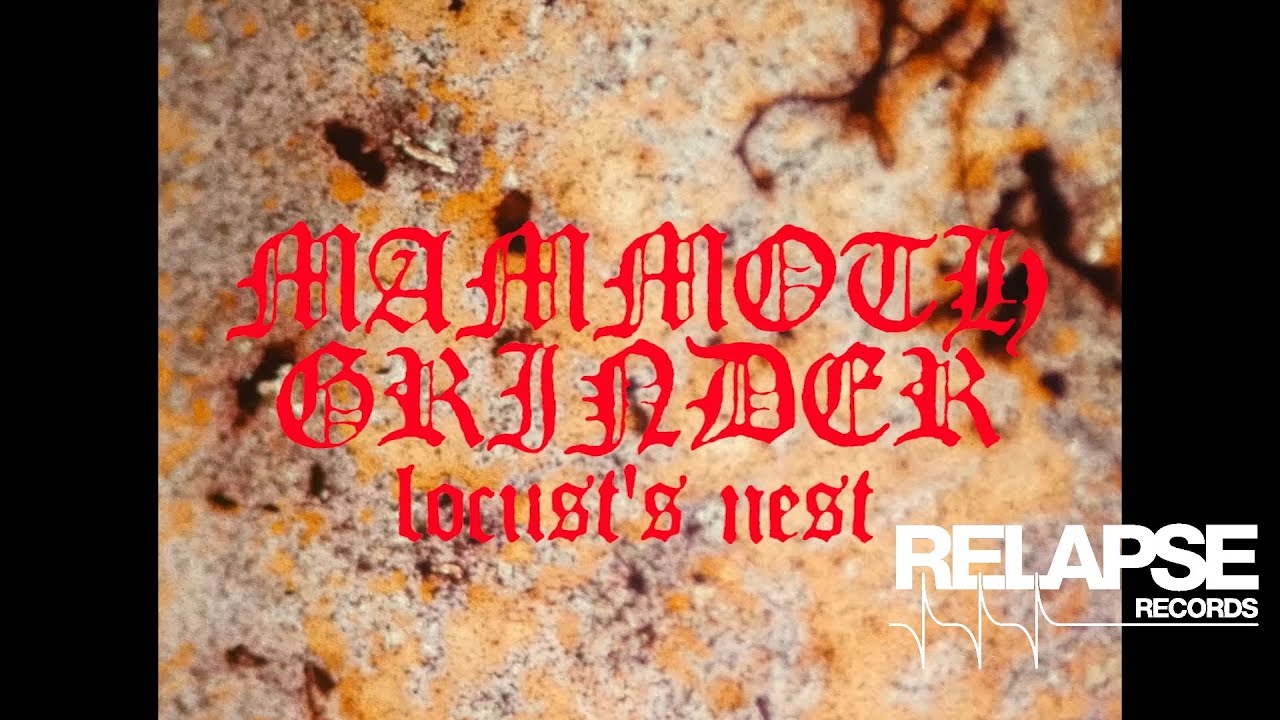 MAMMOTH GRINDER — Locust’s Nest (Official Music Video)