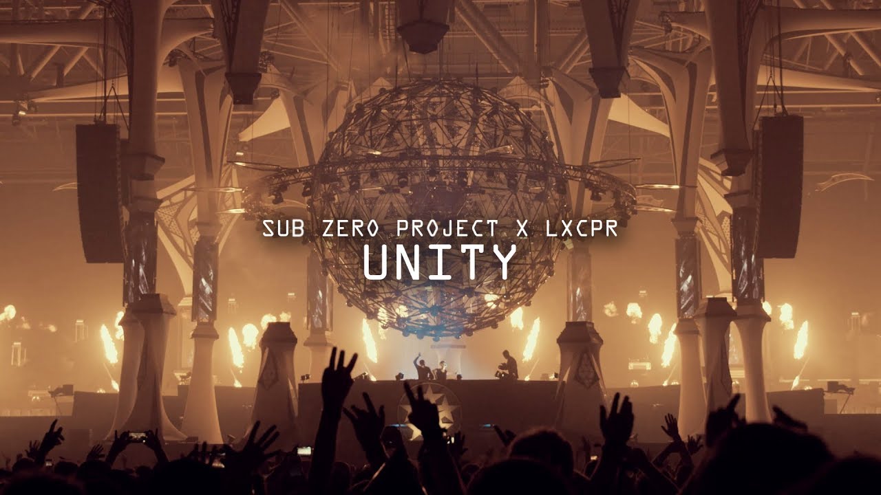 Sub Zero Project x LXCPR — Unity (Official Video Clip)