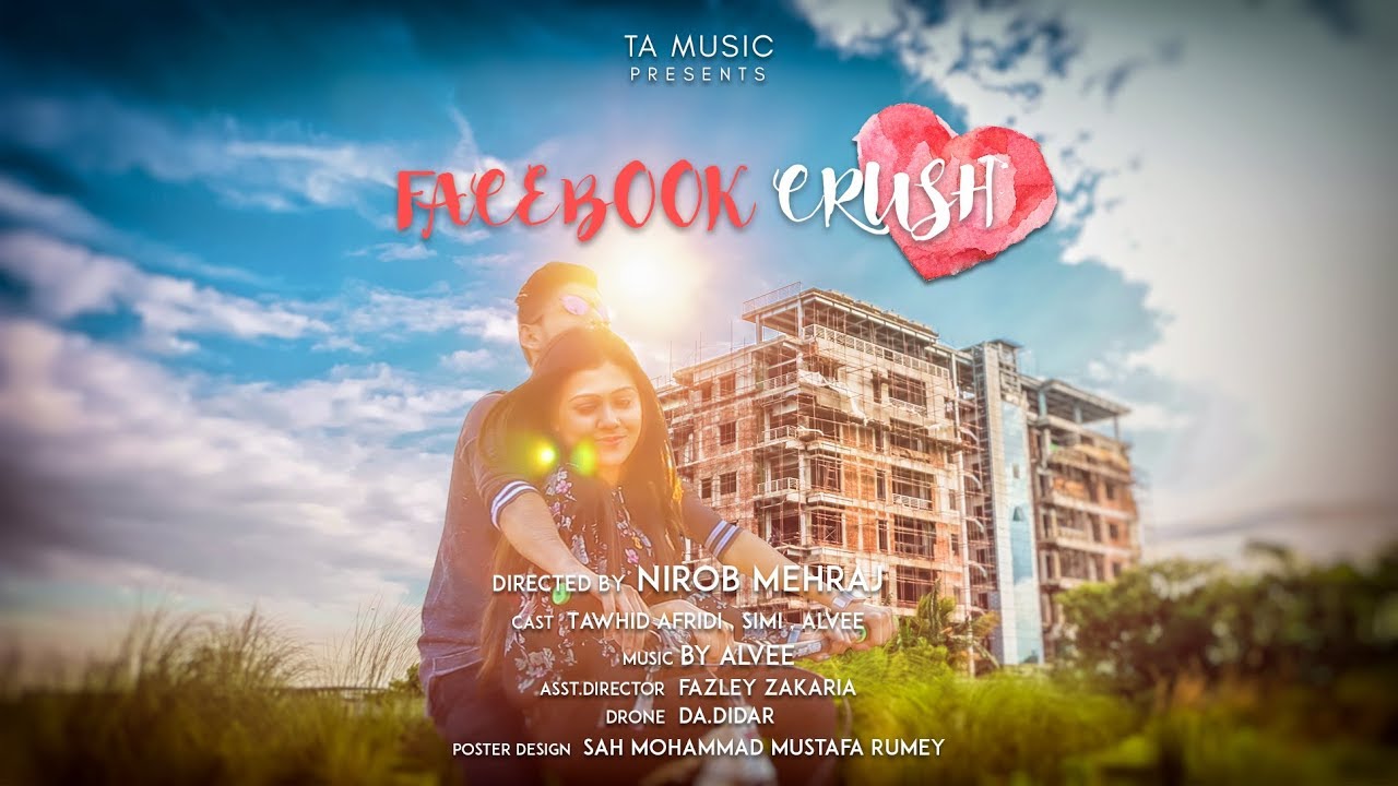TAWHID AFRIDI | FACEBOOK CRUSH | Official Music Video | Bangla Song | 2017
